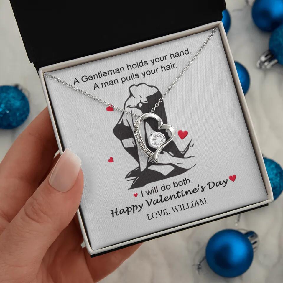 A Gentleman Holds Your Hand, A Man Pulls Your Hair - Personalized Necklace - Image 29