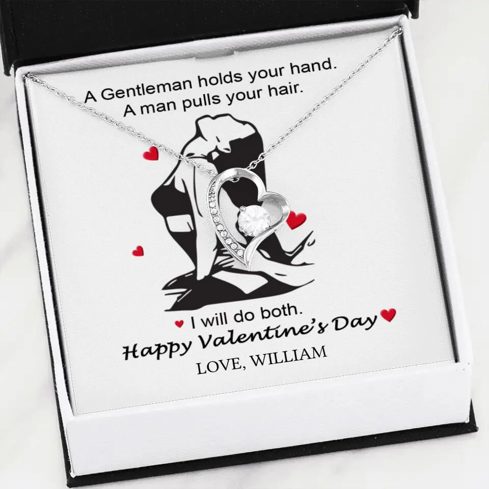 A Gentleman Holds Your Hand, A Man Pulls Your Hair - Personalized Necklace - Image 35