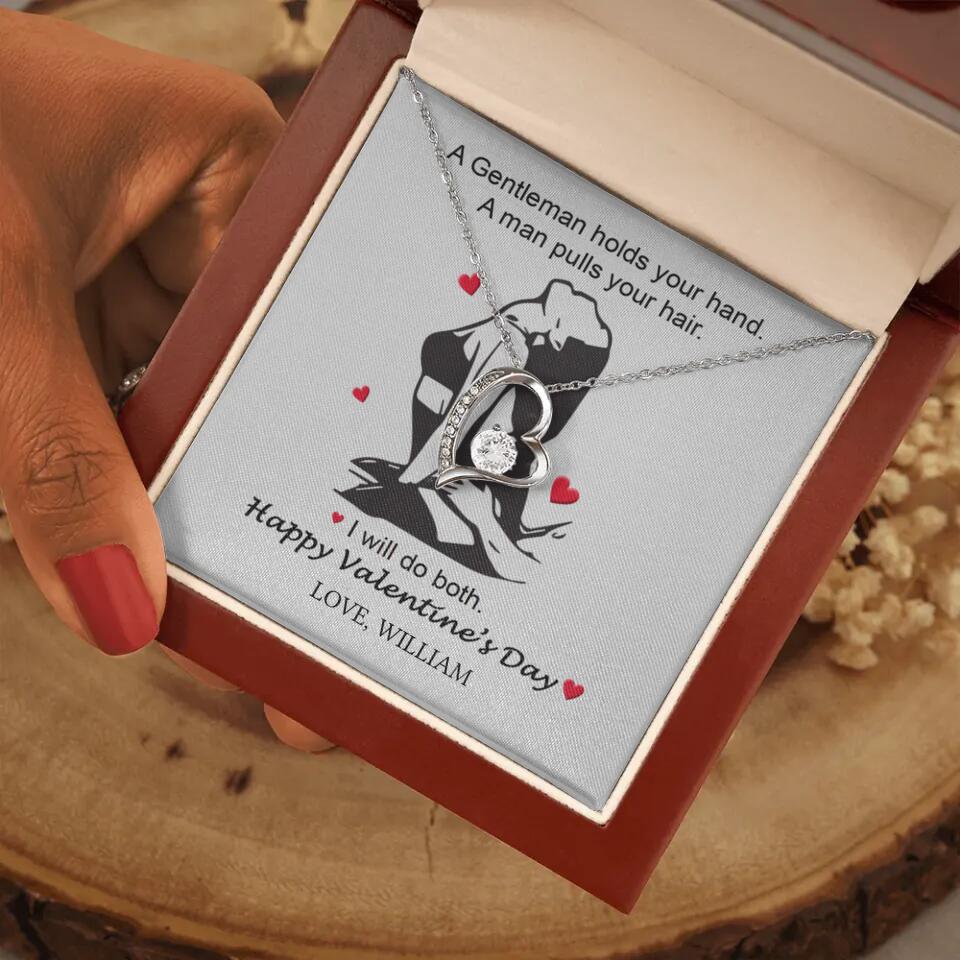 A Gentleman Holds Your Hand, A Man Pulls Your Hair - Personalized Necklace - Image 38