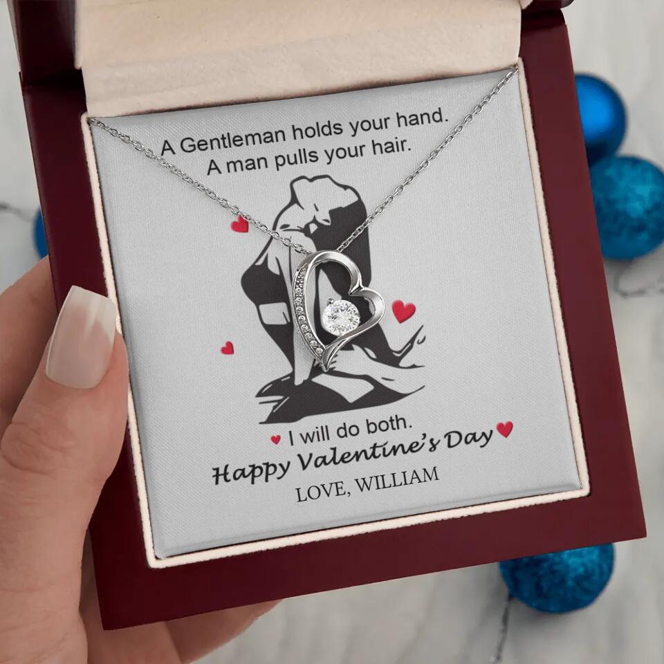 A Gentleman Holds Your Hand, A Man Pulls Your Hair - Personalized Necklace - Image 39
