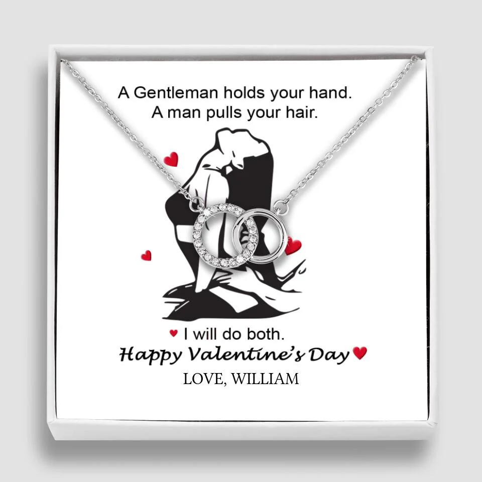 A Gentleman Holds Your Hand, A Man Pulls Your Hair - Personalized Necklace - Image 49