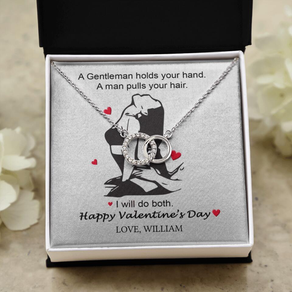 A Gentleman Holds Your Hand, A Man Pulls Your Hair - Personalized Necklace - Image 50