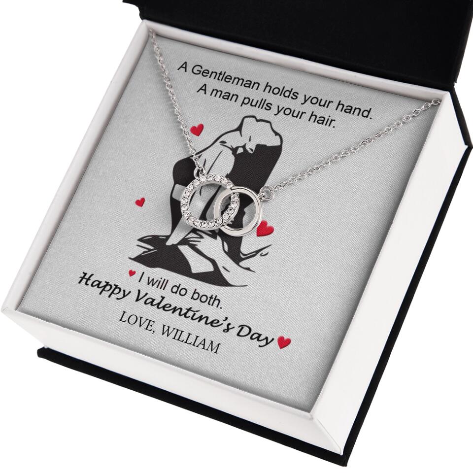 A Gentleman Holds Your Hand, A Man Pulls Your Hair - Personalized Necklace - Image 51