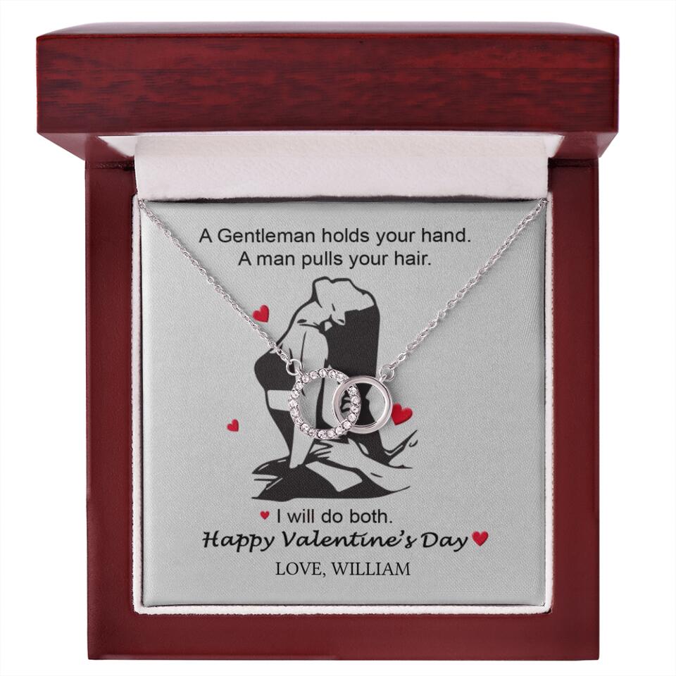 A Gentleman Holds Your Hand, A Man Pulls Your Hair - Personalized Necklace - Image 53