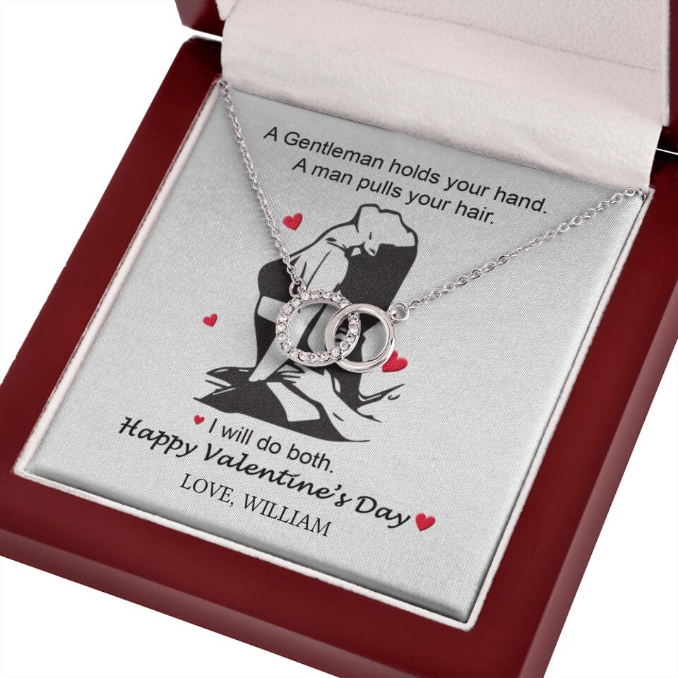 A Gentleman Holds Your Hand, A Man Pulls Your Hair - Personalized Necklace - Image 54