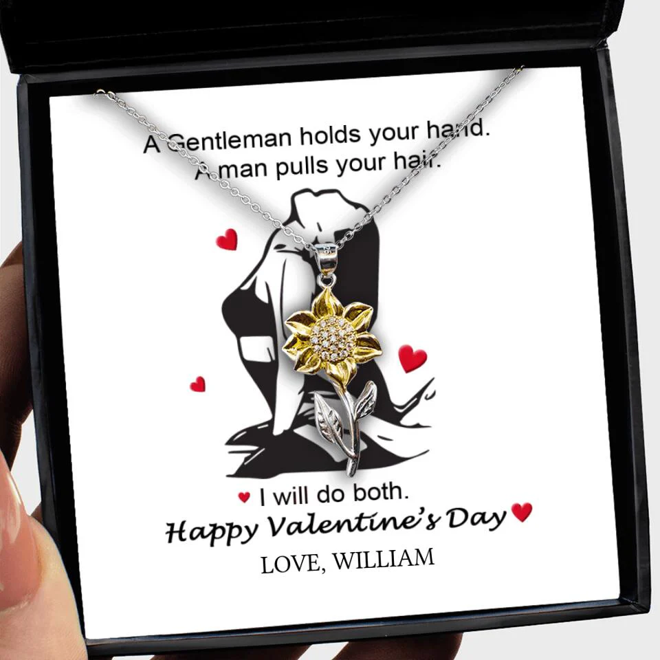 A Gentleman Holds Your Hand, A Man Pulls Your Hair - Personalized Necklace - Image 55