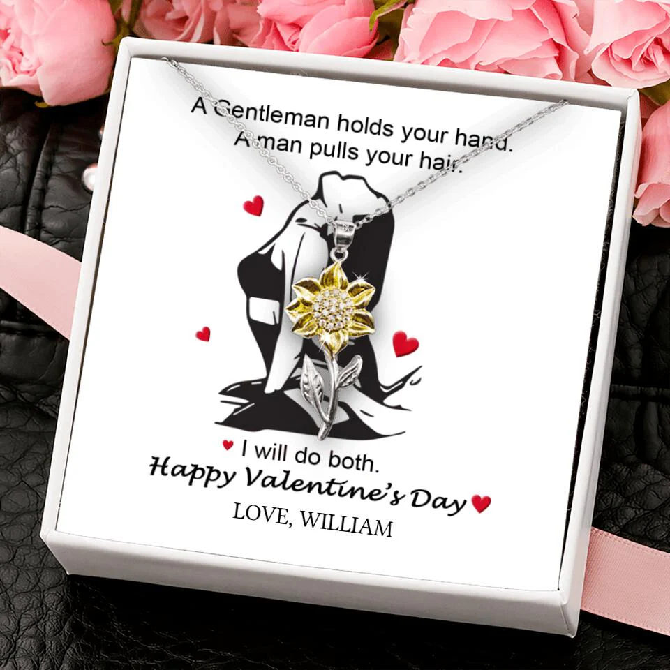 A Gentleman Holds Your Hand, A Man Pulls Your Hair - Personalized Necklace - Image 57