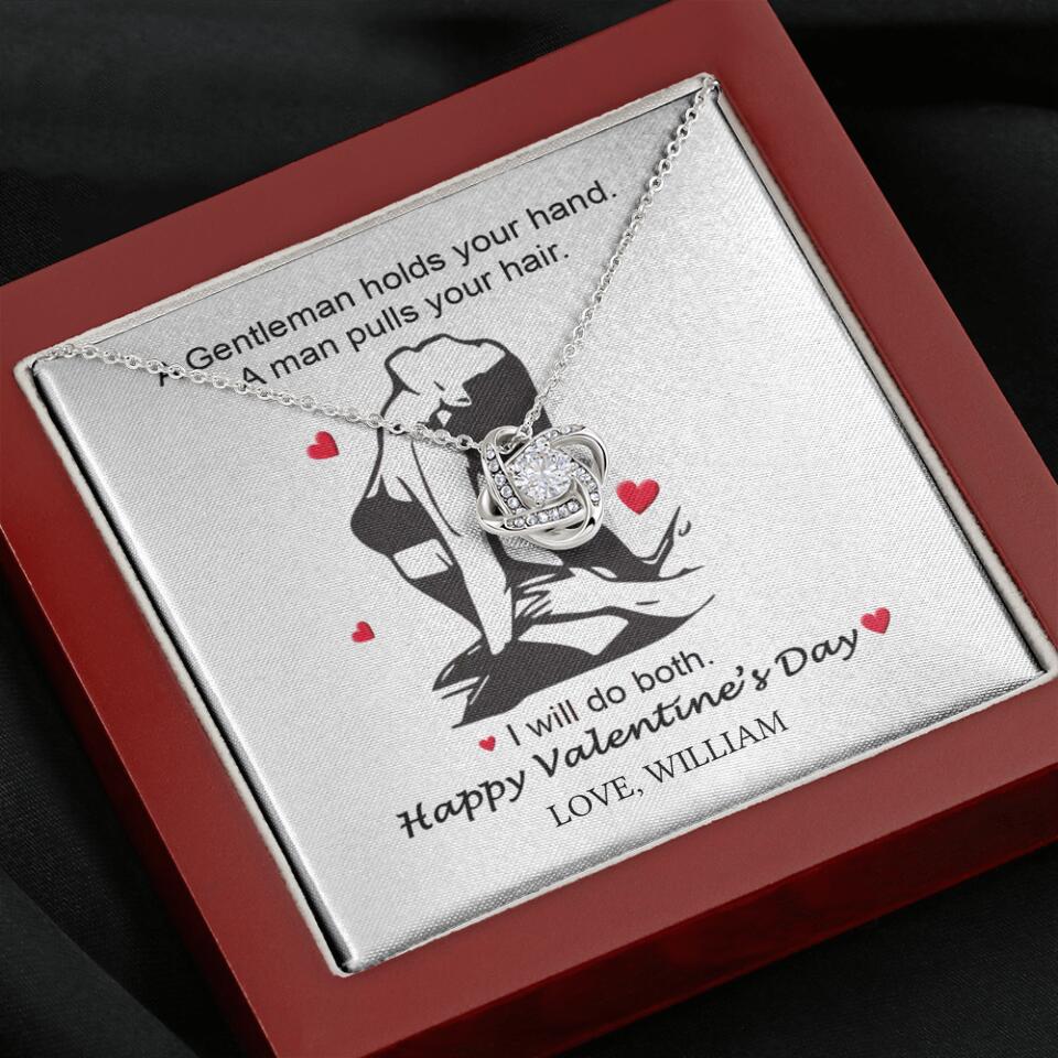 A Gentleman Holds Your Hand, A Man Pulls Your Hair - Personalized Necklace - Image 9