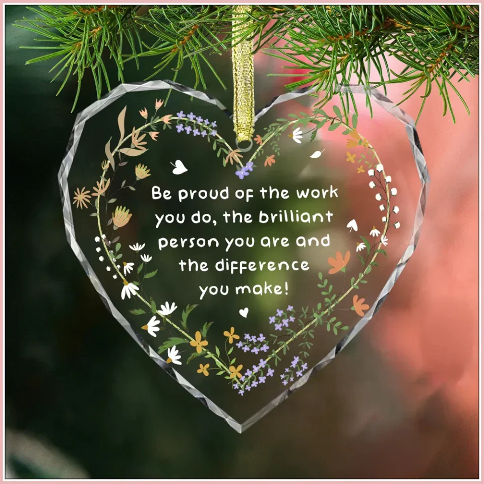Gifts for Coworkers - Be Proud Of Work You Do - Thank You Gifts for Women, Lady Boss, Coworkers, Teacher, Nurse - Appreciation Gifts for Birthday, Xmas - Personalized Heart Glass Ornament - Image 2