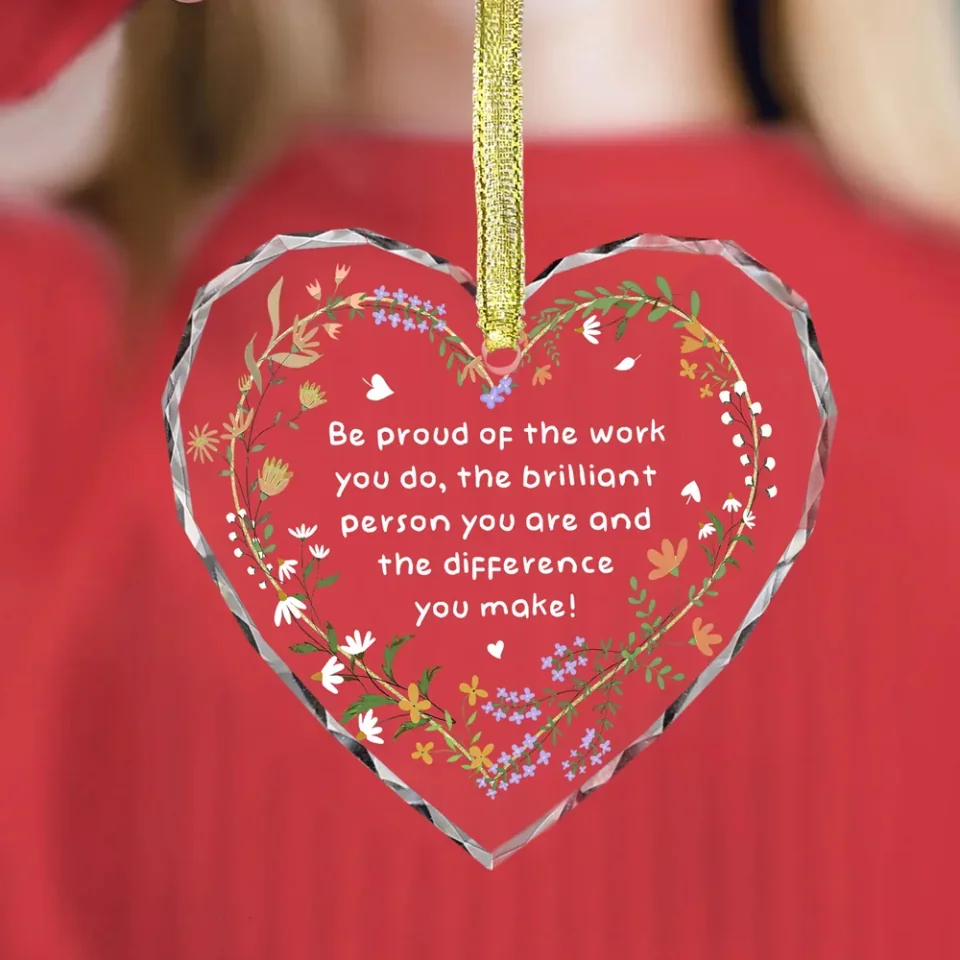 Gifts for Coworkers - Be Proud Of Work You Do - Thank You Gifts for Women, Lady Boss, Coworkers, Teacher, Nurse - Appreciation Gifts for Birthday, Xmas - Personalized Heart Glass Ornament - Image 3