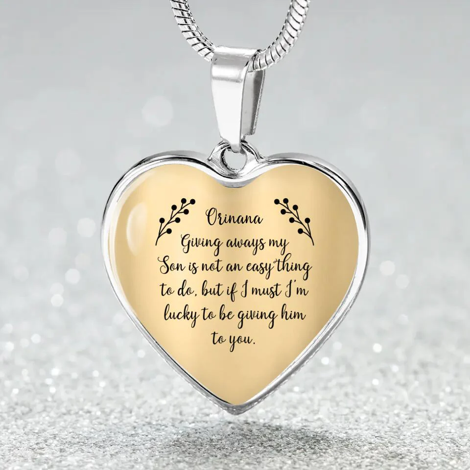 Giving Away My Son is Not an Easy Thing to Do - Heart Jewelry - Heart Luxury Necklace - Custom Name - Wedding Day Keepsake - Daughter in Law Gift From Mother in Law - Son Wedding Shower Gift - 303ICNNPJE314 - Image 2
