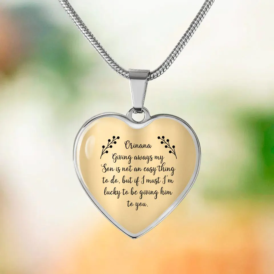 Giving Away My Son is Not an Easy Thing to Do - Heart Jewelry - Heart Luxury Necklace - Custom Name - Wedding Day Keepsake - Daughter in Law Gift From Mother in Law - Son Wedding Shower Gift - 303ICNNPJE314 - Image 3