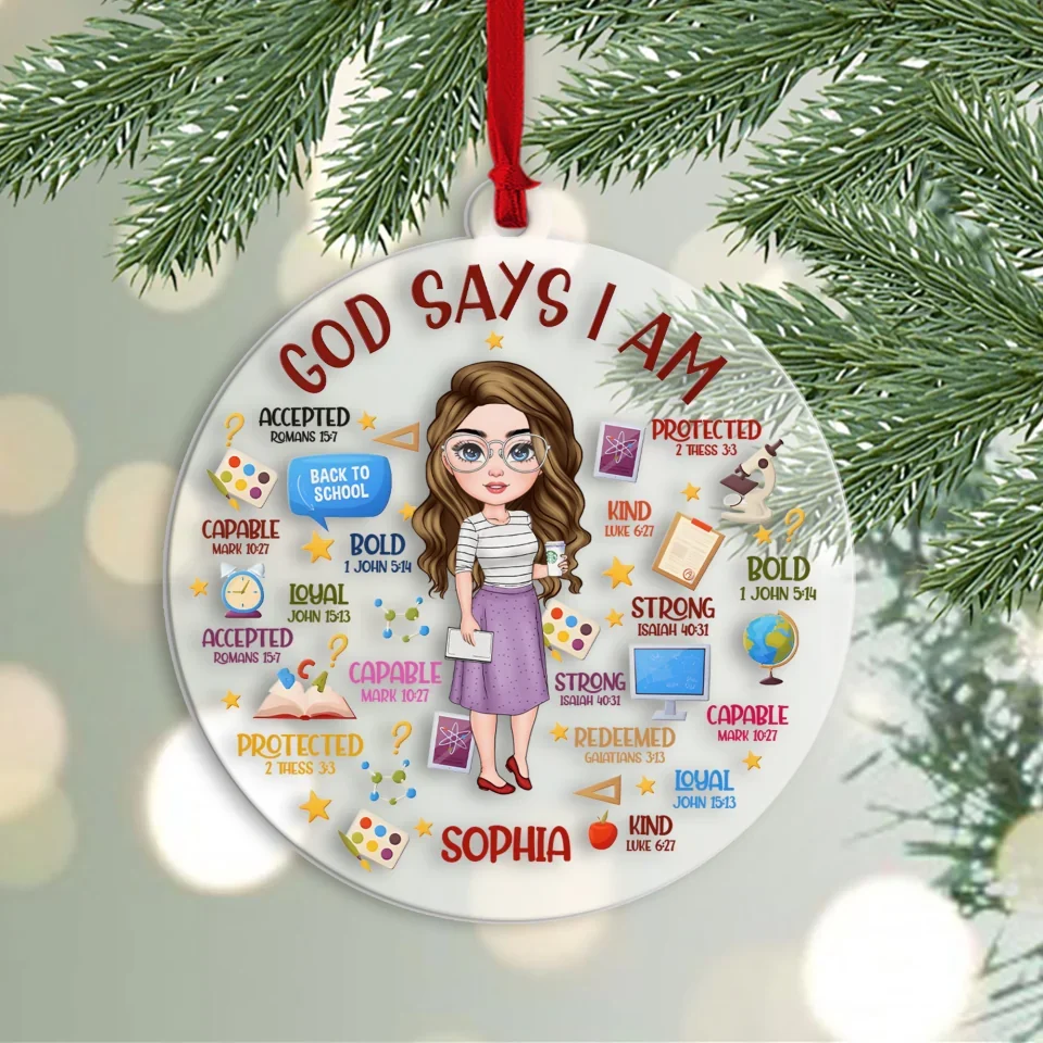 God Says I Am Accepted Protected Kind - Custom Transparent Acrylic Ornament - Appreciation Gift For Teachers - Christmas Gifts - Image 2