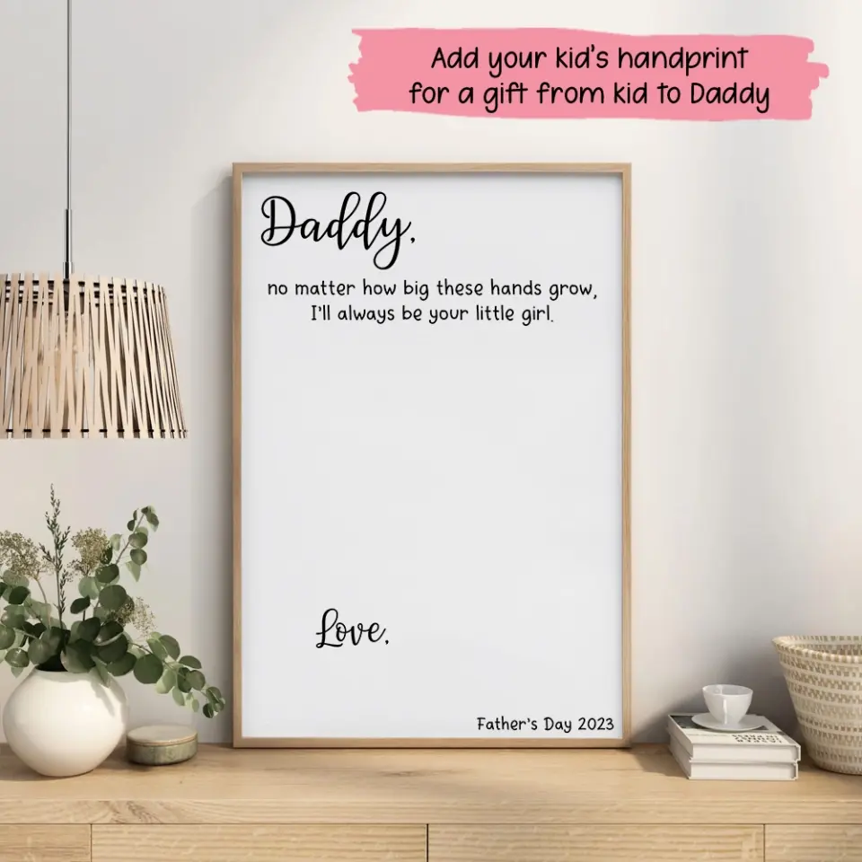Handprint Daddy No Matter How Big These Hands Grow - Custom Canvas Poster - Father's Day Gifts - Image 13