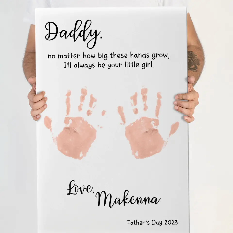 Handprint Daddy No Matter How Big These Hands Grow - Custom Canvas Poster - Father's Day Gifts - Image 5