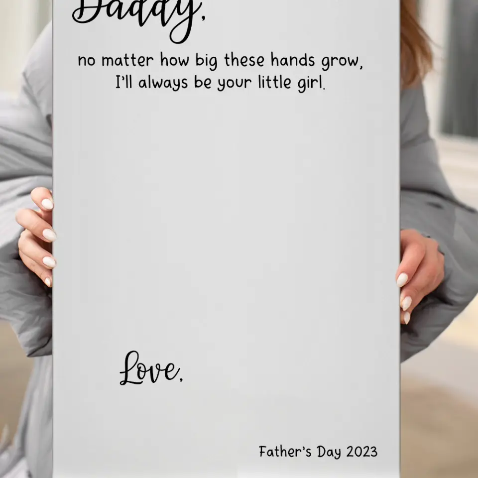 Handprint Daddy No Matter How Big These Hands Grow - Custom Canvas Poster - Father's Day Gifts - Image 7