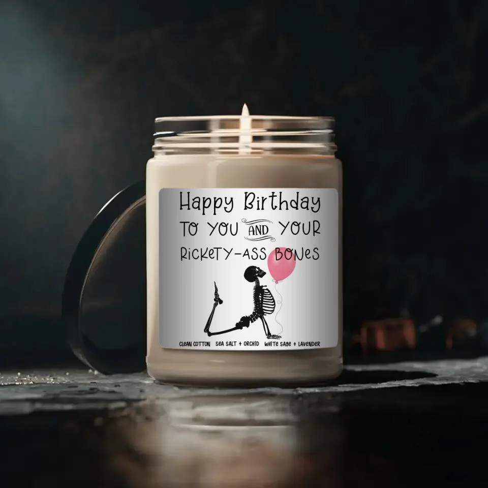 Happy Birthday To You And Your Rickety Ass Bones Candle Birthday Gift - Image 4
