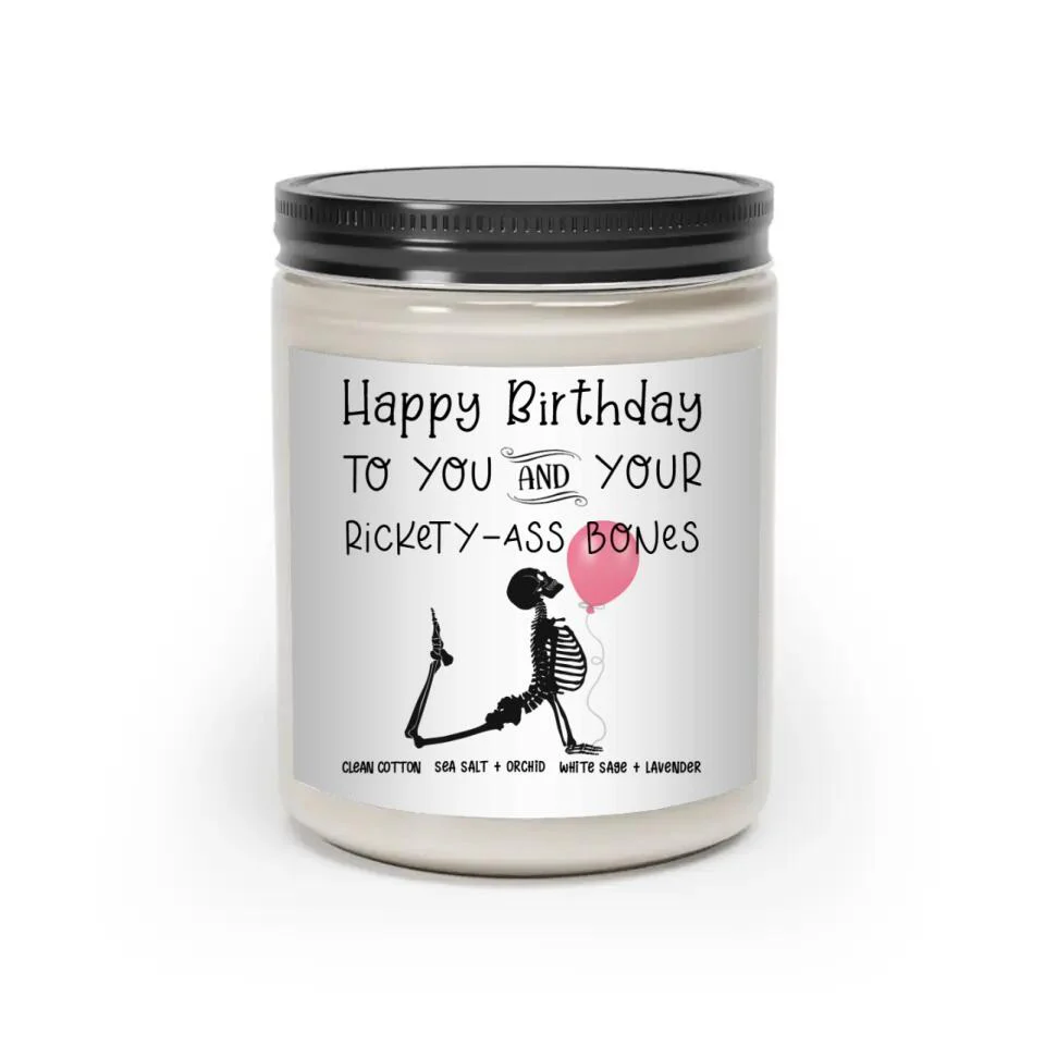 Happy Birthday To You And Your Rickety Ass Bones Candle Birthday Gift - Image 5