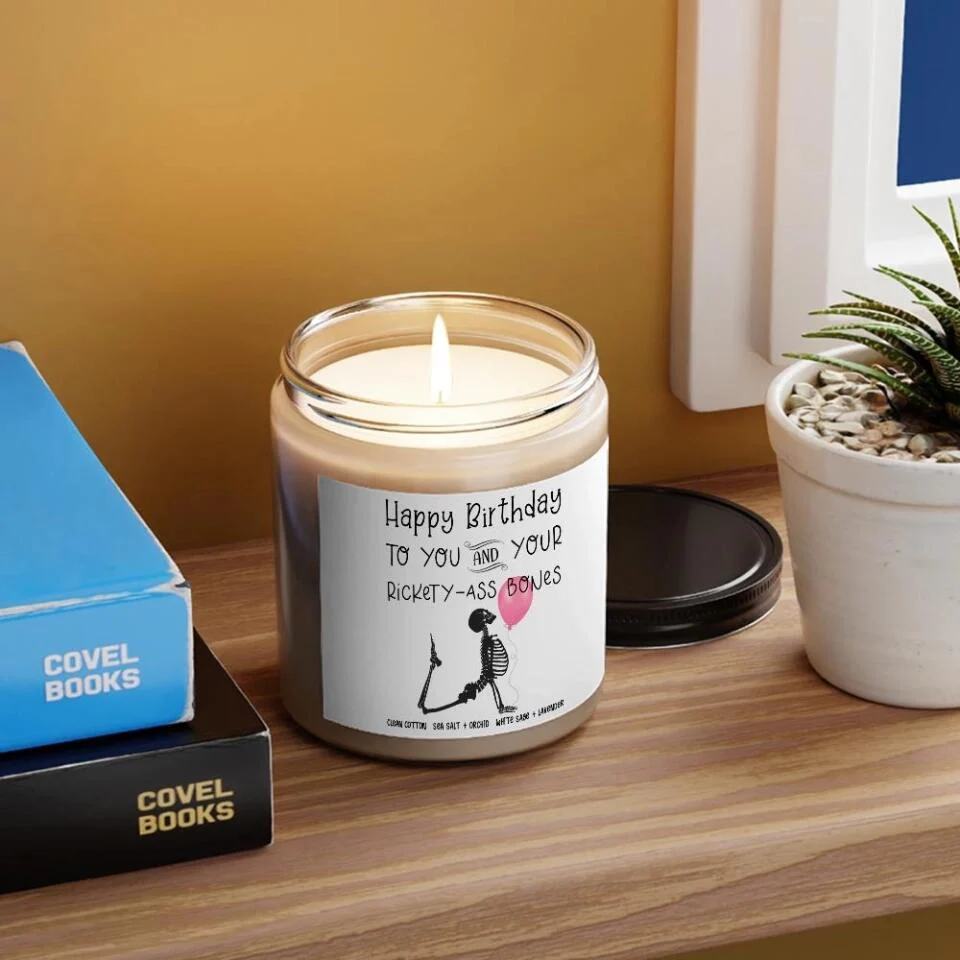 Happy Birthday To You And Your Rickety Ass Bones Candle Birthday Gift - Image 9