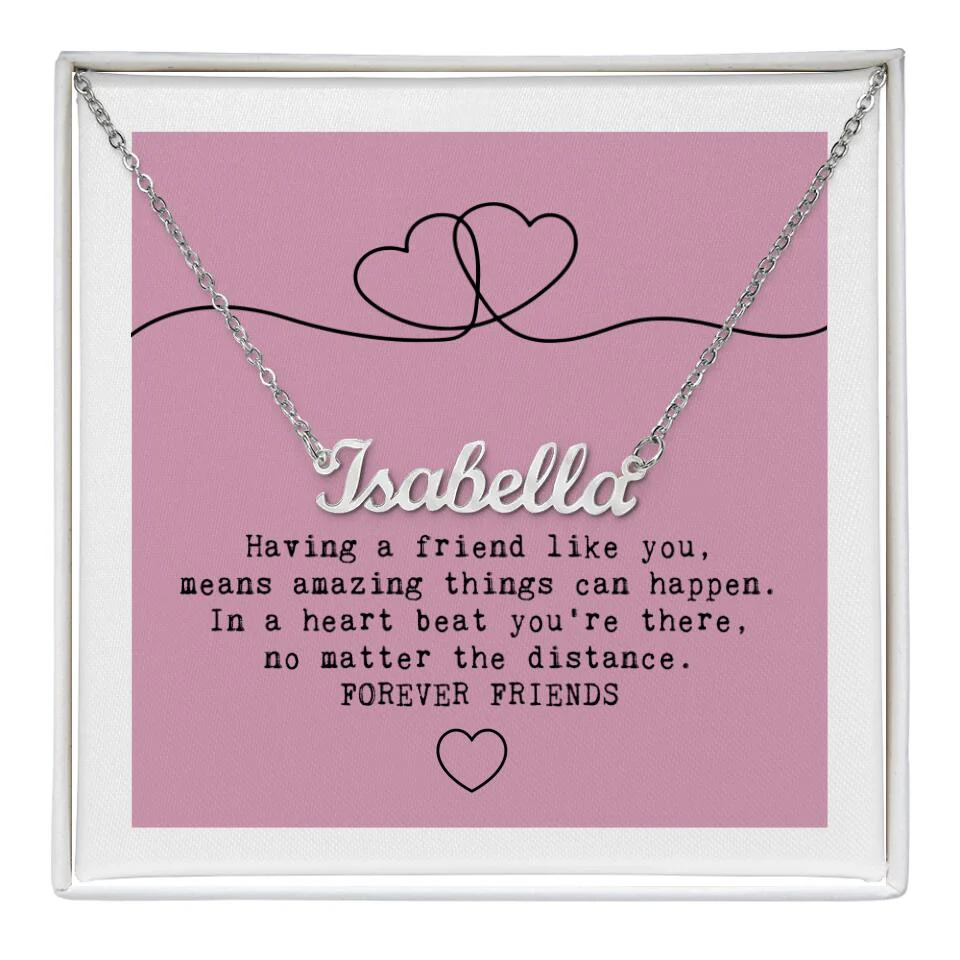 Having A Friend Like You Custom Name Necklace Best Gift For Friends - Image 3