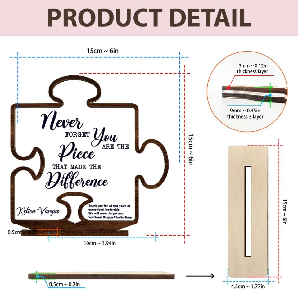 Never Forget That You Are The Piece Made The Difference - Acrylic & Wooden Plaque - Thank You Gift - Image 4