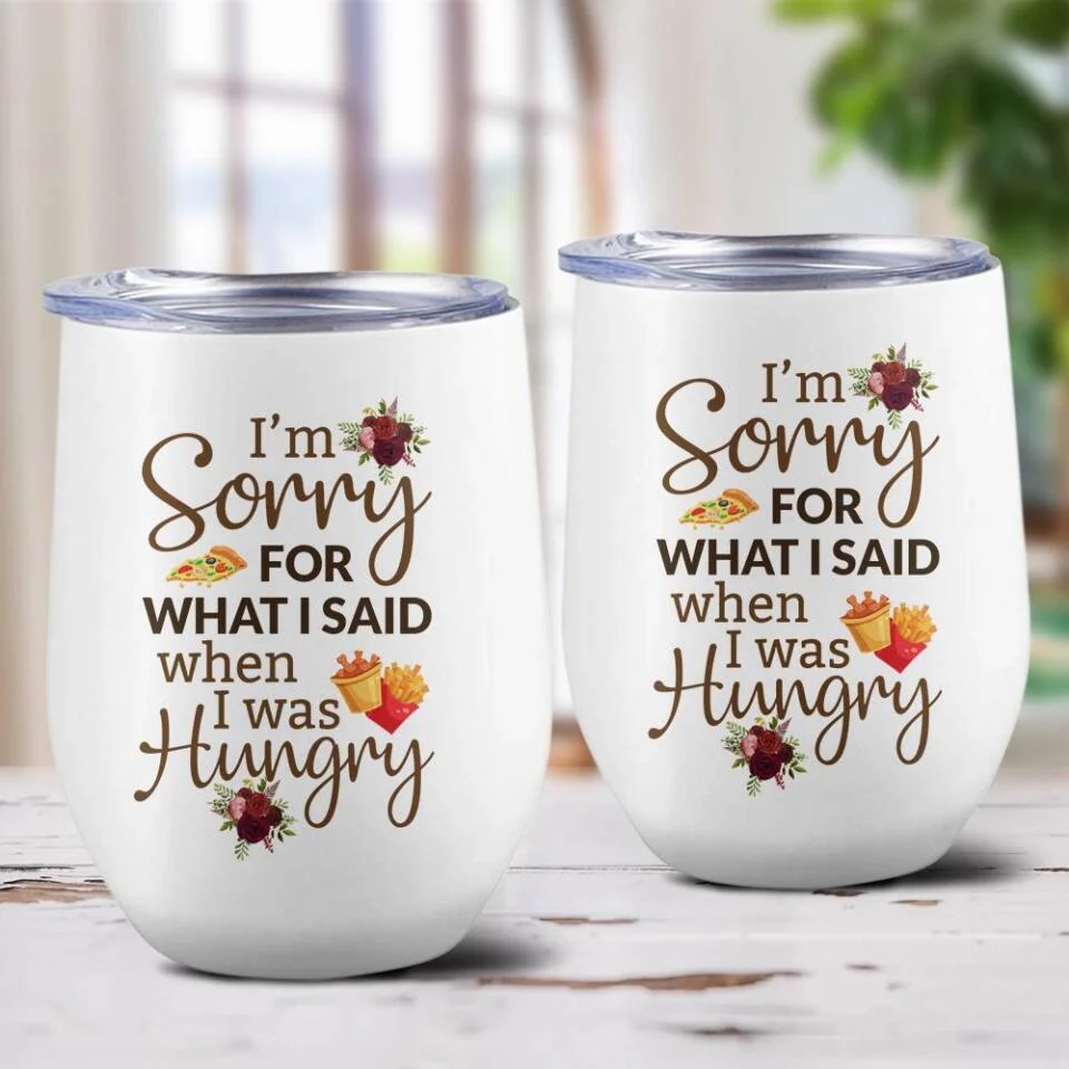 I Am Sorry For What I Said - Personalized White Mug - Gift For Wife Girlfriend - Image 2