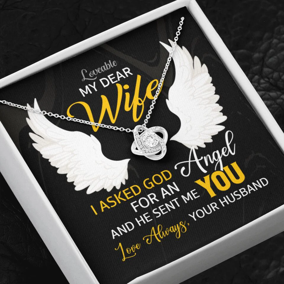 I Asked God For An Angel, And He Sent Me You - Love Knot Necklace - Anniversary Gift For Her - Image 2