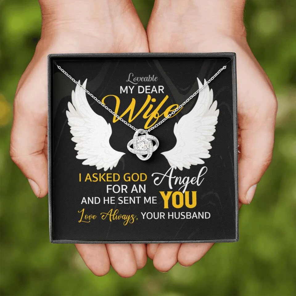 I Asked God For An Angel, And He Sent Me You - Love Knot Necklace - Anniversary Gift For Her - Image 3
