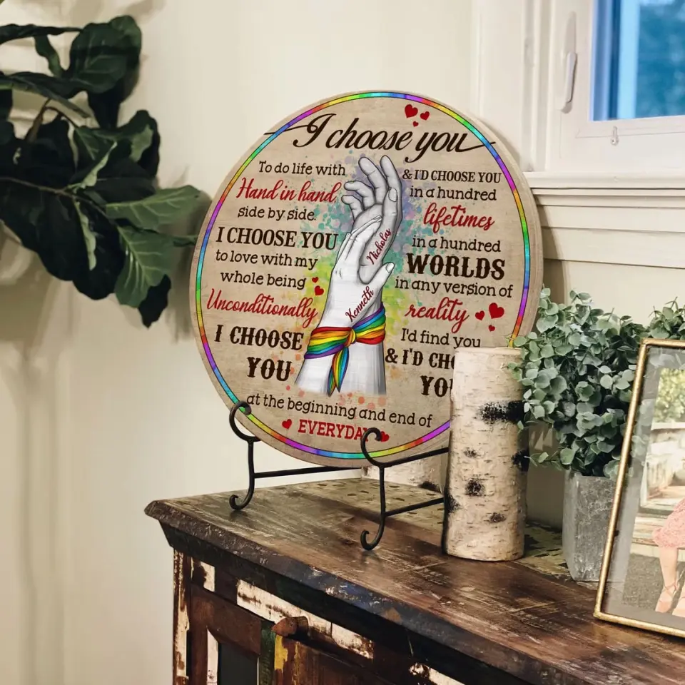 Couple Wooden Sign I Choose You and I'd Choose You - Personalized Round Wooden Sign - Gifts For LGBT Couple - Image 10