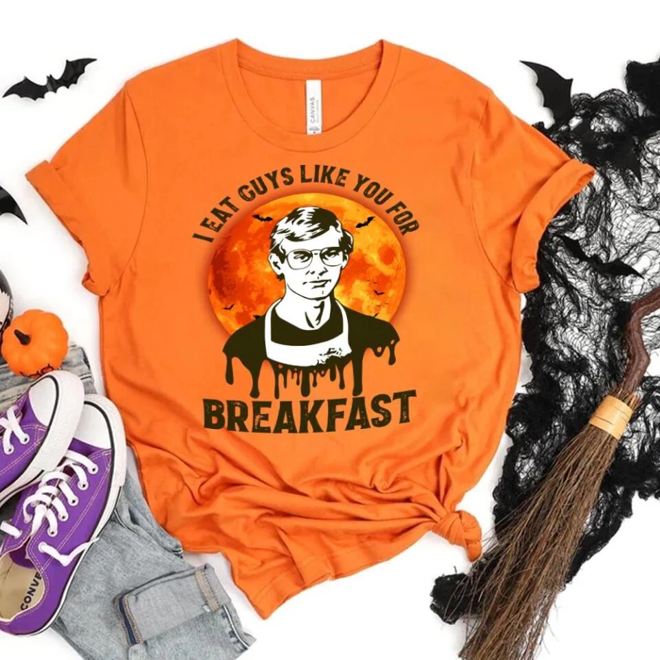 I Eat Guys Like You For Breakfast - Horror Movie Character Shirt - Gift for Halloween - Image 10