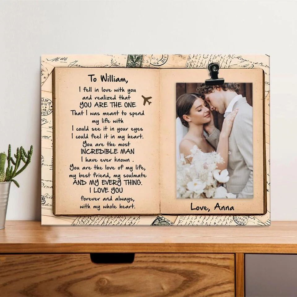 I Fell In Love With You You Are The One And My Everything I Love You- Best Personalized Photo Clip Frame-209IHPTHPT185 - Image 4