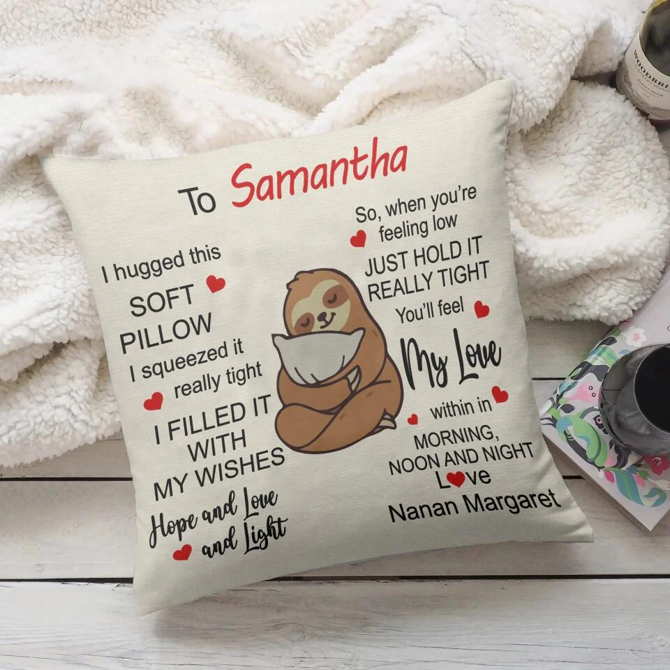 I Hugged This Soft Pillow Hope Love And Light - Personalized Square Pillow - Image 3
