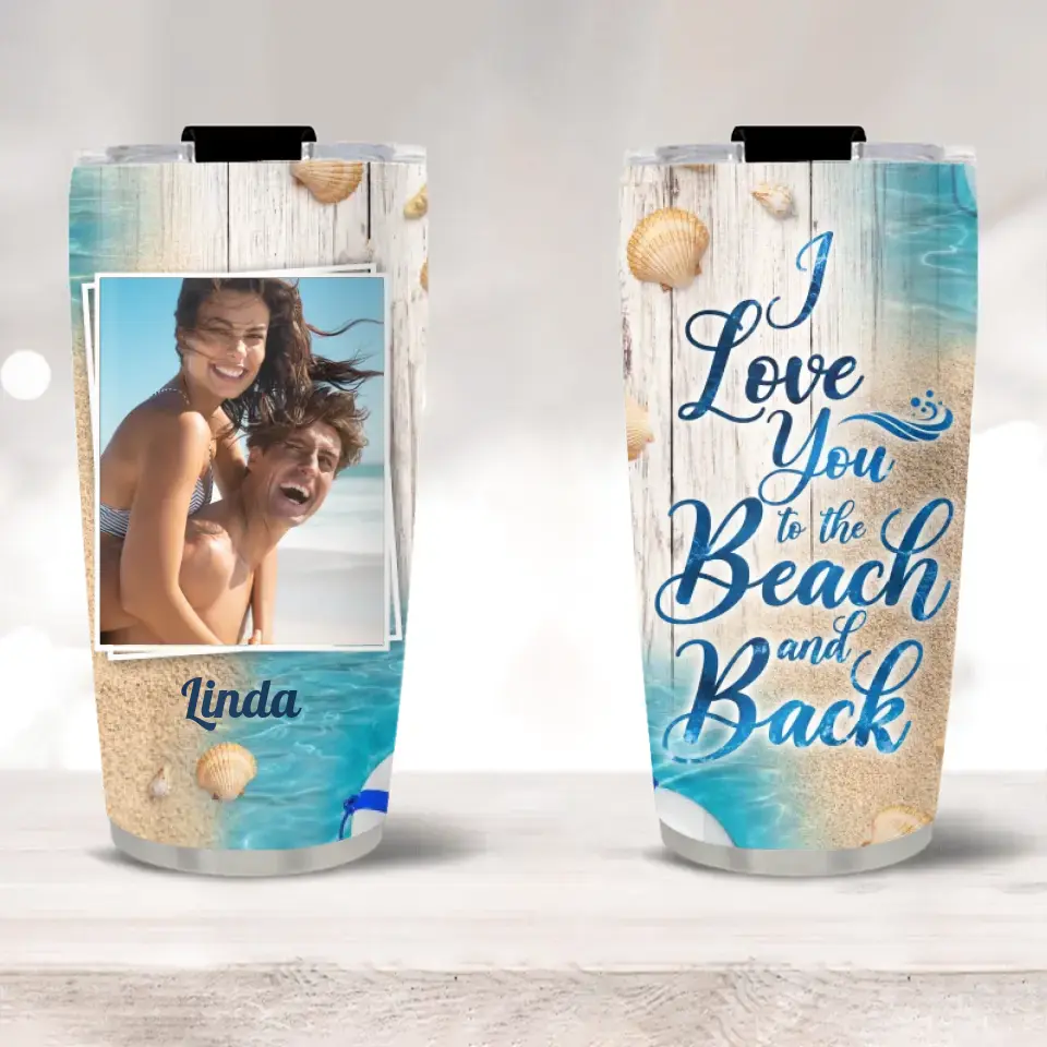 I Love You for the Beach and Back - Personalized 20oz Stainless Tumbler - Image 2