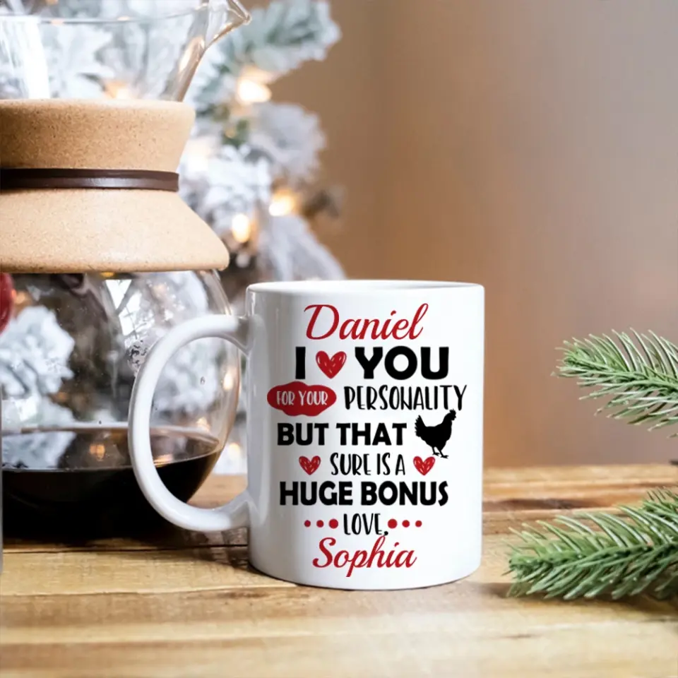 Personalized Valentine Gifts - I Love You For Your Personality But That Sure Is A Huge Bonus Love - Personalized Mug - Image 4