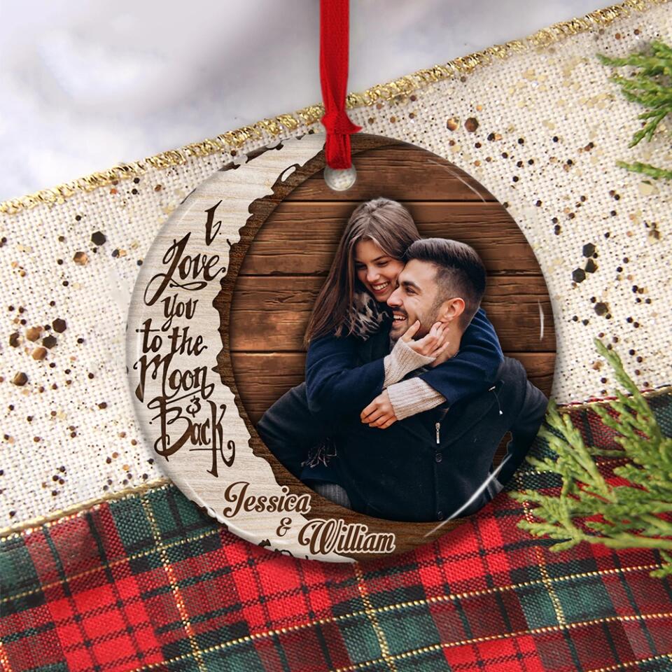 I Love You To The Moon And Back, Personalized Upload Photo Ornament, Gift for Couples, Sweet Hanging Decor - Image 5