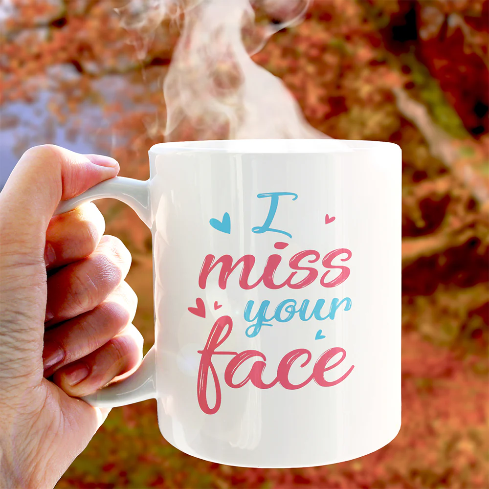 I Miss Your Face Custom Mug Anniversary Gift For Couples - Image 3