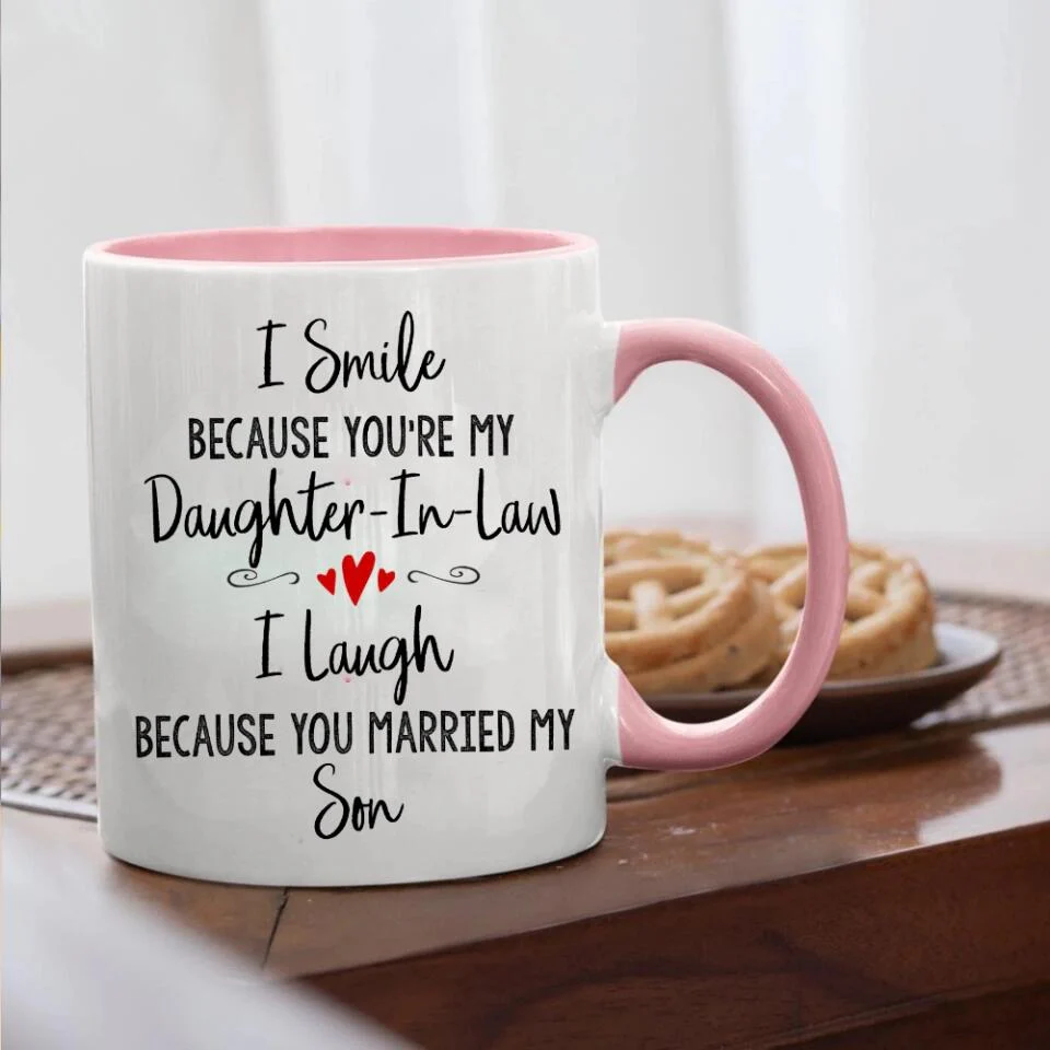 I Smile Because You're My Sister-in-law Daughter-in-law Custom Mug Anniversary Gift - Image 11
