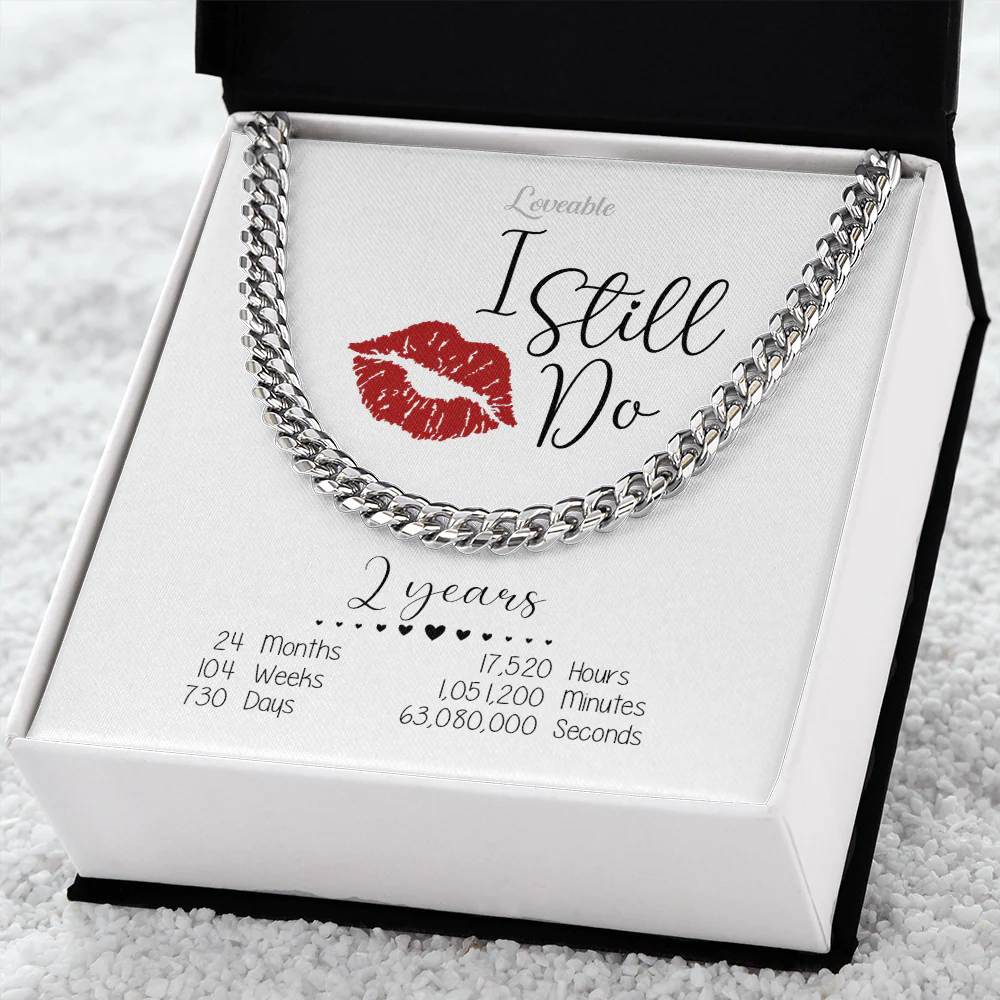 I Still Do, 2 Years - Cuban Link Chain - 2 Year Anniversary Gift For Husband - Image 4