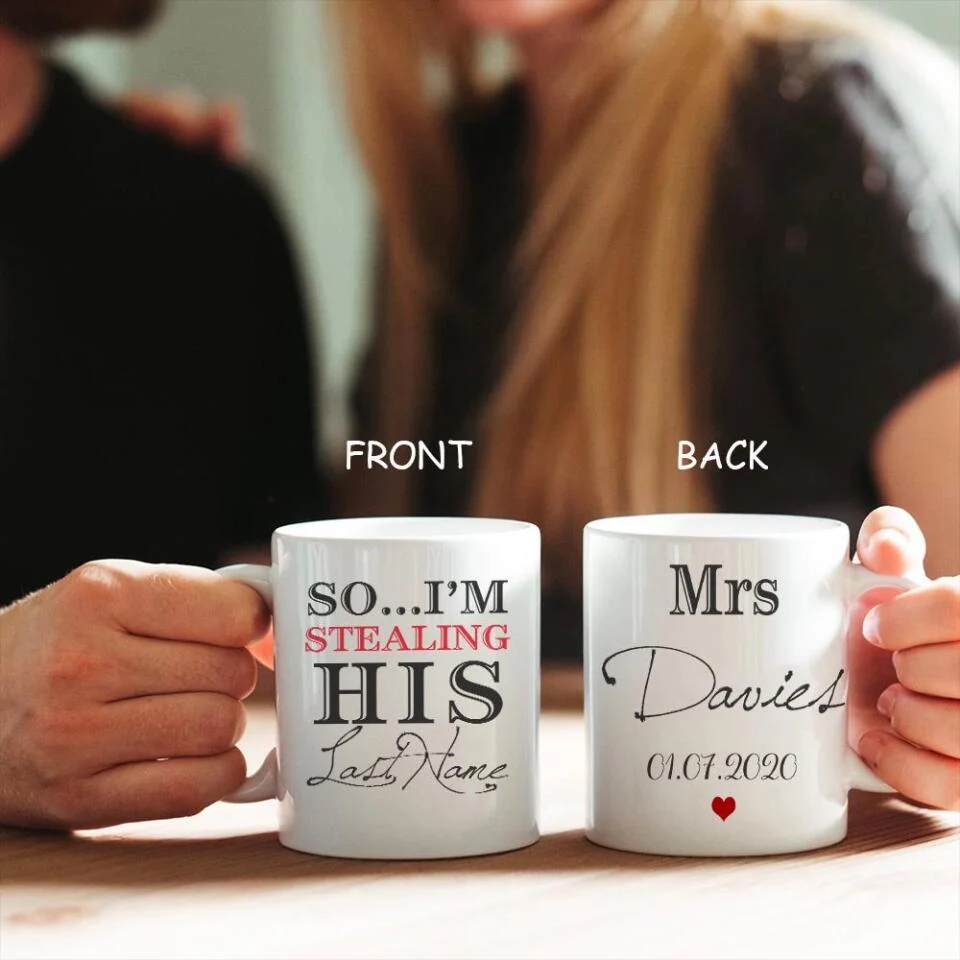 I Stole Her Heart, So I'm Stealing His Last Name Couple Mugs - His and Hers Matching Coffee Mug Cup Set - Perfect Wedding Anniversary Gifts - 209IHPTHMU147 - Image 2