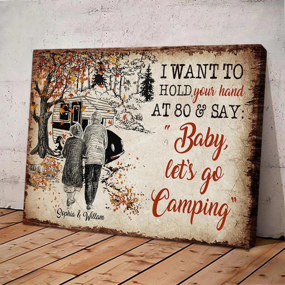 I Want To Hold Your Hand At 80 And Go Camping Custom Canvas Poster Anniversary Gift - Image 5
