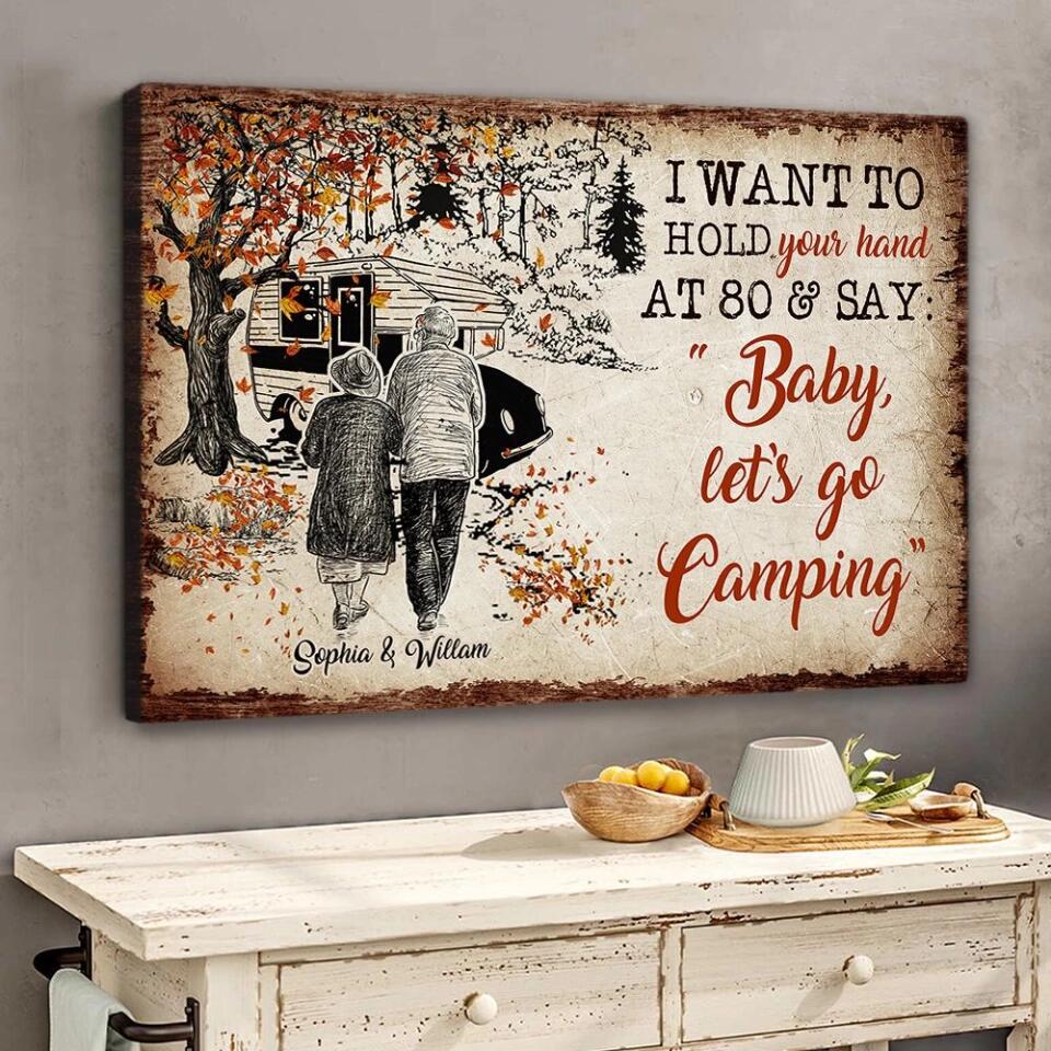 I Want To Hold Your Hand At 80 And Go Camping Custom Canvas Poster Anniversary Gift - Image 6