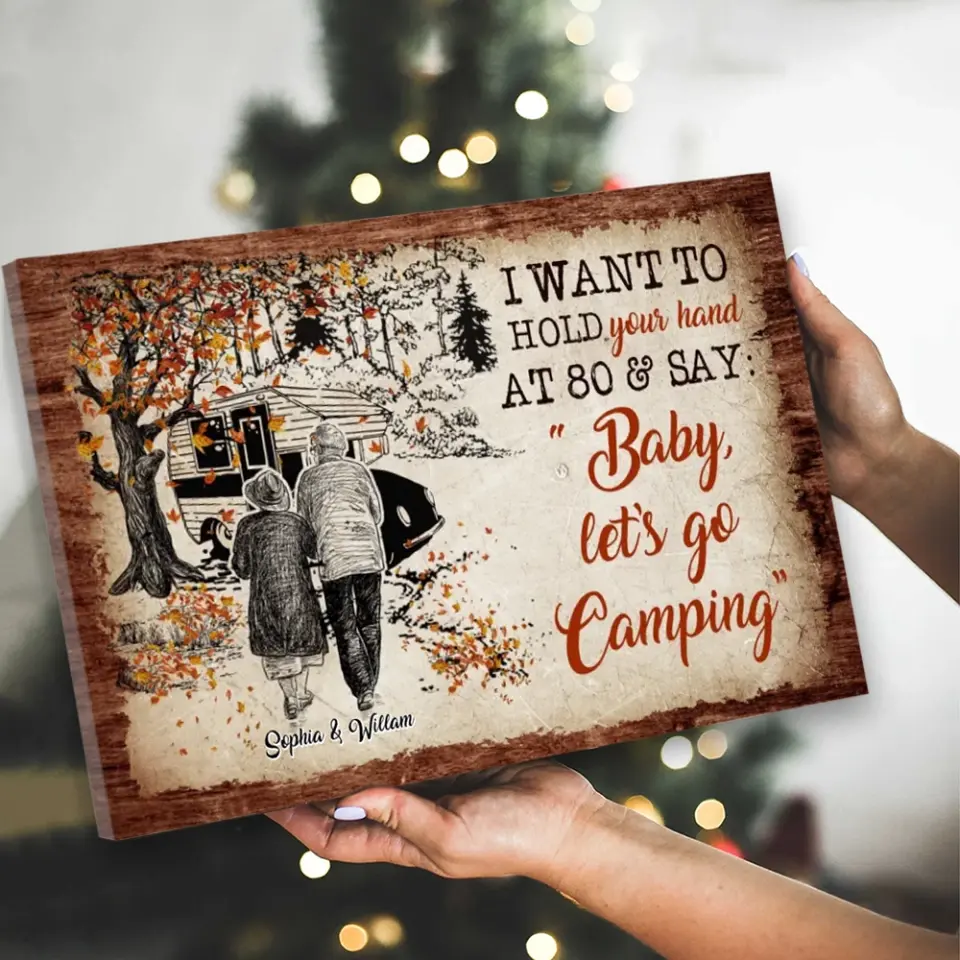 I Want To Hold Your Hand At 80 And Go Camping Custom Canvas Poster Anniversary Gift - Image 8