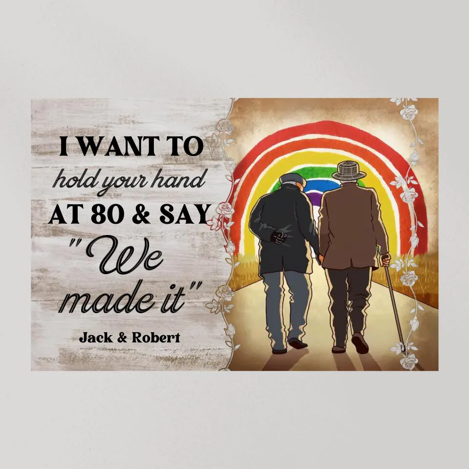 I Want To Hold Your Hand At 80 - Custom Canvas Poster - Anniversary Gift For Gay Lesbian Couples - Image 10