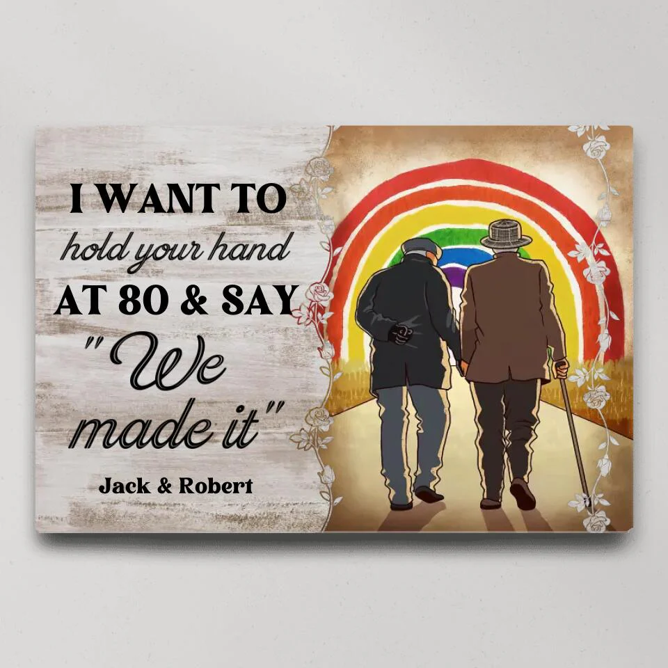 I Want To Hold Your Hand At 80 - Custom Canvas Poster - Anniversary Gift For Gay Lesbian Couples - Image 2