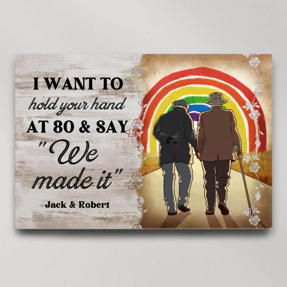 I Want To Hold Your Hand At 80 - Custom Canvas Poster - Anniversary Gift For Gay Lesbian Couples - Image 3