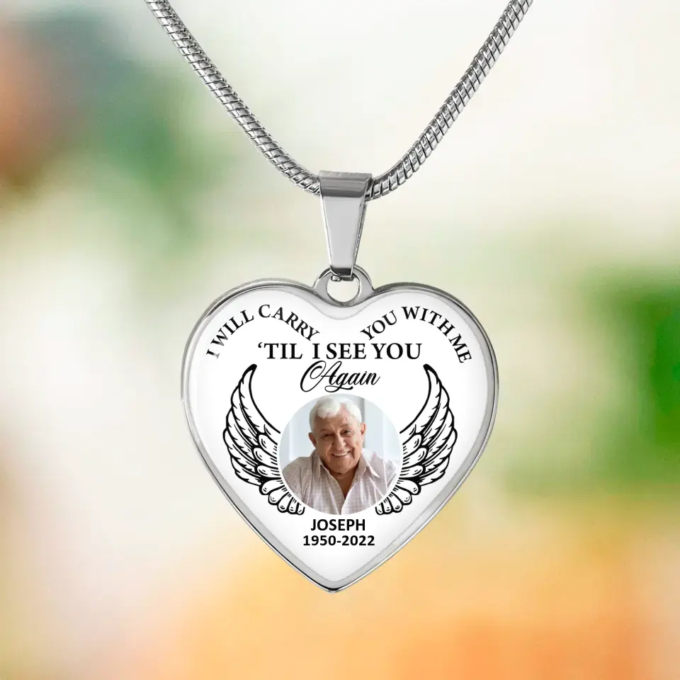 I Will Carry You With Me Till I See You Again Personalized Heart Keychain Necklace - Image 10