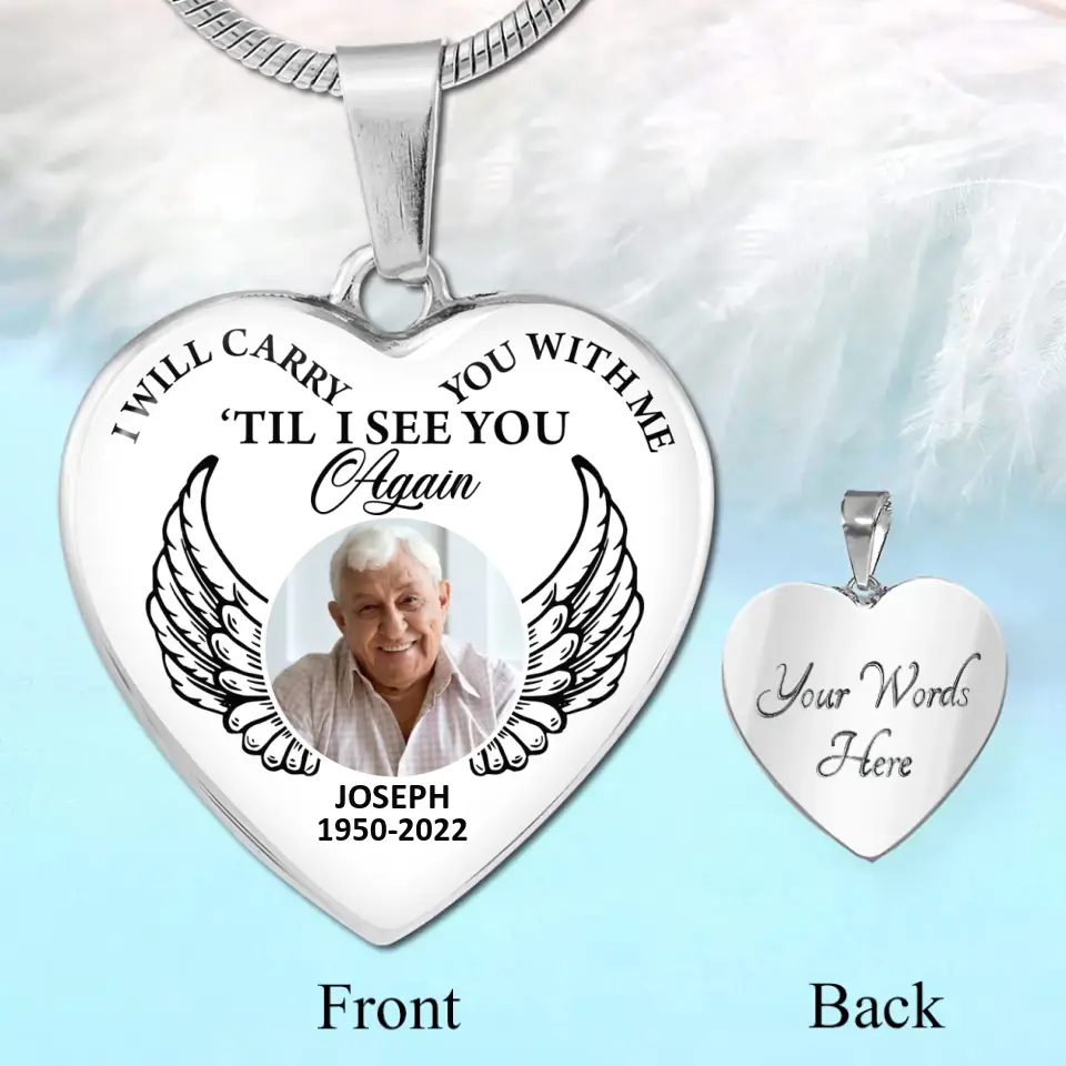 I Will Carry You With Me Till I See You Again Personalized Heart Keychain Necklace - Image 9