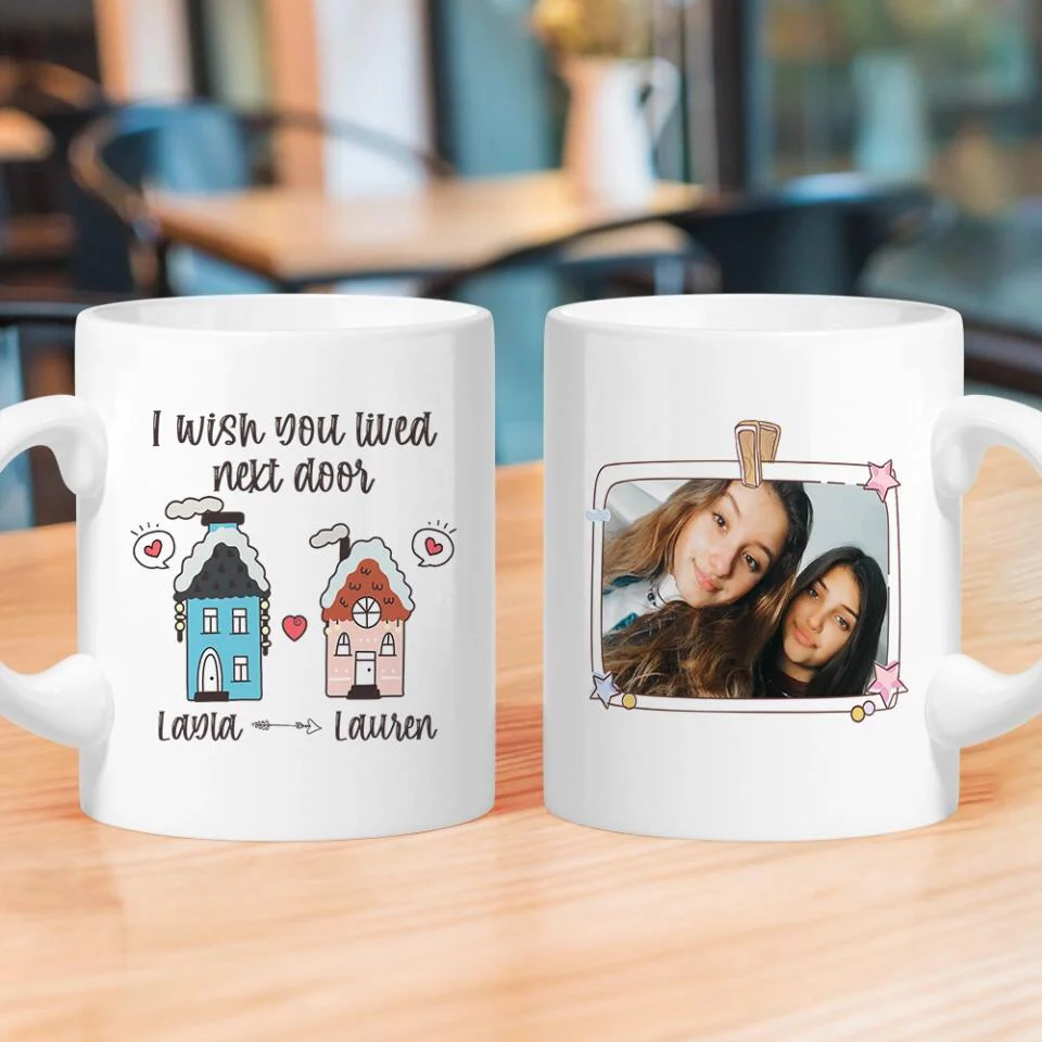 I Wish You Lived Next Door - Personalized Ceramic Mug - Long Distance Gift for Friends - Image 5