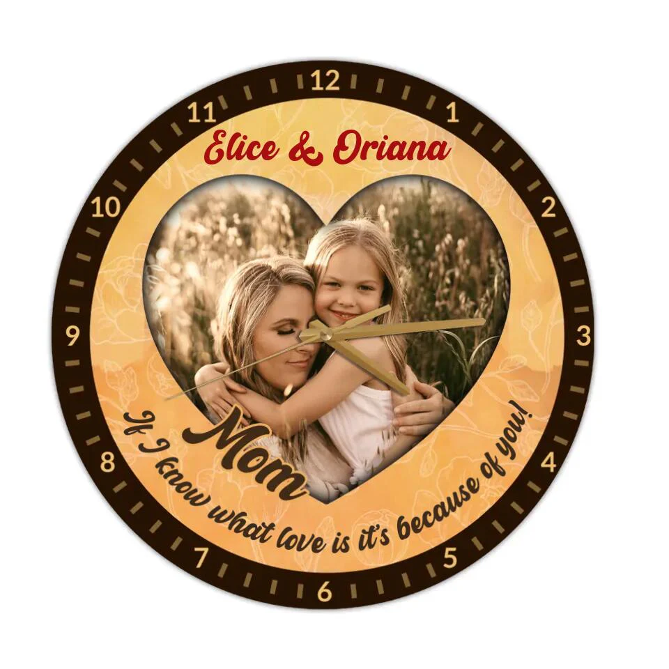 Couple Wooden Sign If I Know What Love Is, It's Because of You - Personalized Wall Clock - Best Gifts For Mom - Image 4