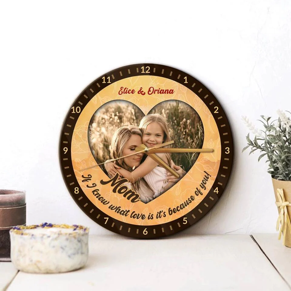Couple Wooden Sign If I Know What Love Is, It's Because of You - Personalized Wall Clock - Best Gifts For Mom - Image 7